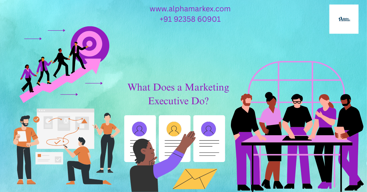 What Does a Marketing Executive Do